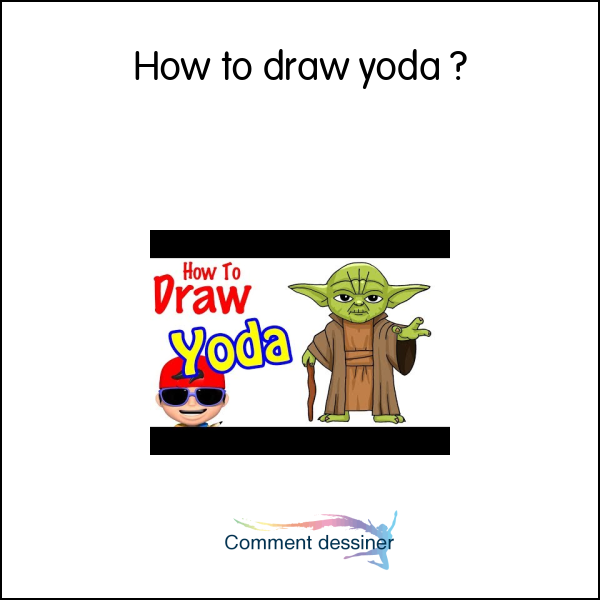 How to draw yoda